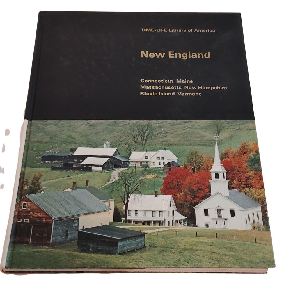 New England Time-Life Library of America 1967 Hardcover – Vintage State Series